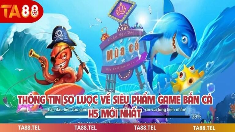 Bắn Cá H5 Đỉnh Cao - Trải Nghiệm Giải Trí Tuyệt Vời Nhất 2 Thông tin sơ lược về siêu phẩm game bắn cá h5 mới nhất