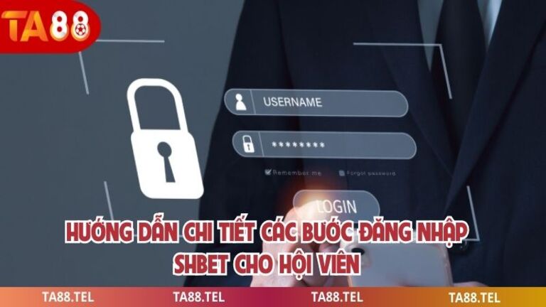 Đăng Nhập Shbet Hướng Dẫn Truy Cập Nhanh An Toàn Hiệu Quả 3 Hướng dẫn chi tiết các bước đăng nhập shbet cho hội viên